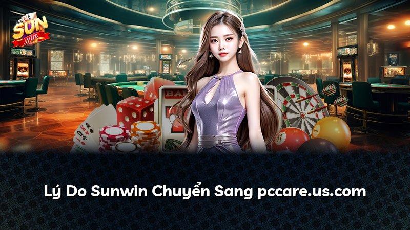 Lý Do Sunwin Chuyển Sang pccare.us.com
