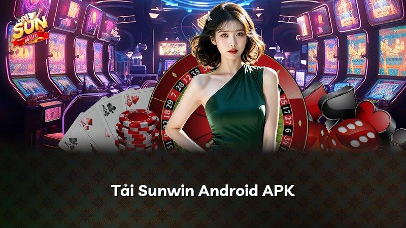 Tải Sunwin Android APK