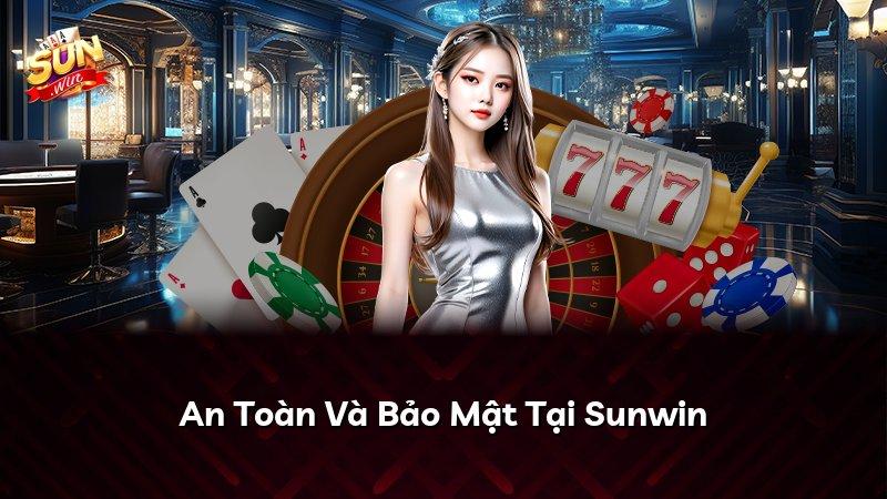 An Toàn Và Bảo Mật Tại Sunwin