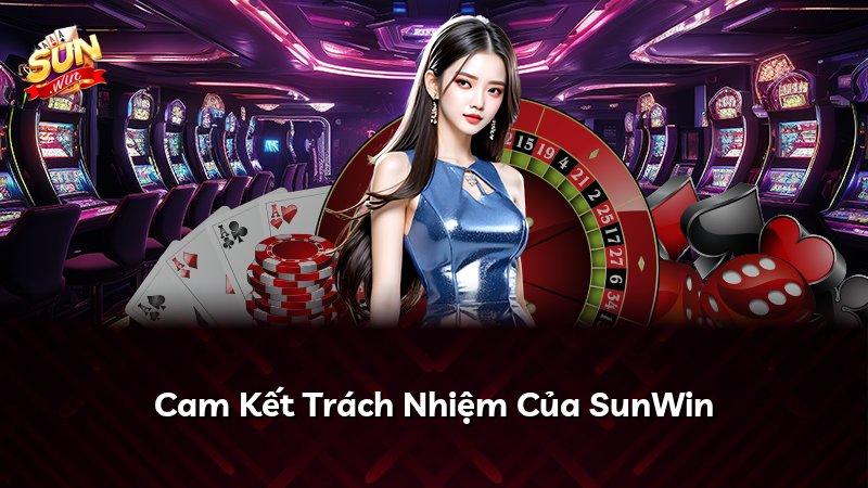 Cam Kết Trách Nhiệm Của SunWin