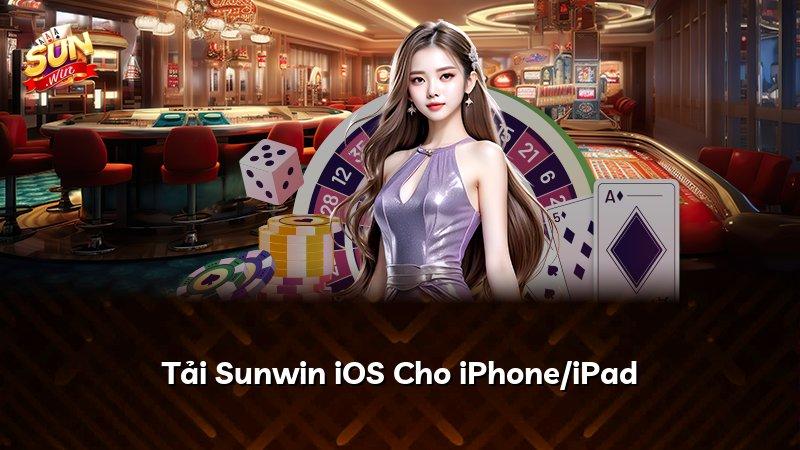 Tải Sunwin iOS Cho iPhone/iPad